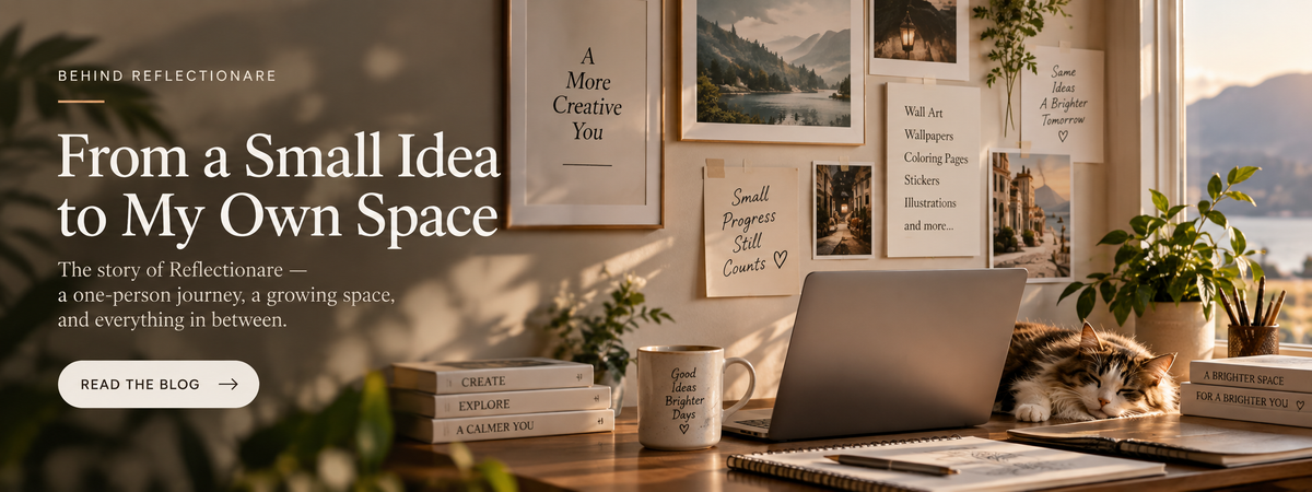 Reflectionare creative workspace illustrating the journey from a small idea to an independent digital art shop