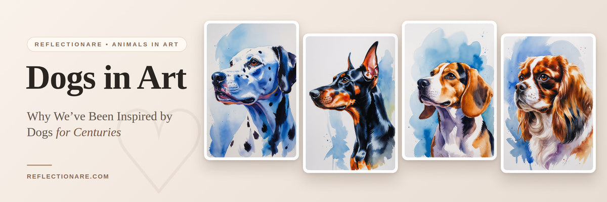 Banner for the blog post "Dogs in Art" by Reflectionare, showing four watercolor dog portraits: a Dalmatian, a Doberman, a Beagle and a Cavalier King Charles Spaniel.