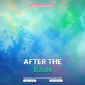 4K After the Rain | Free Digital Download