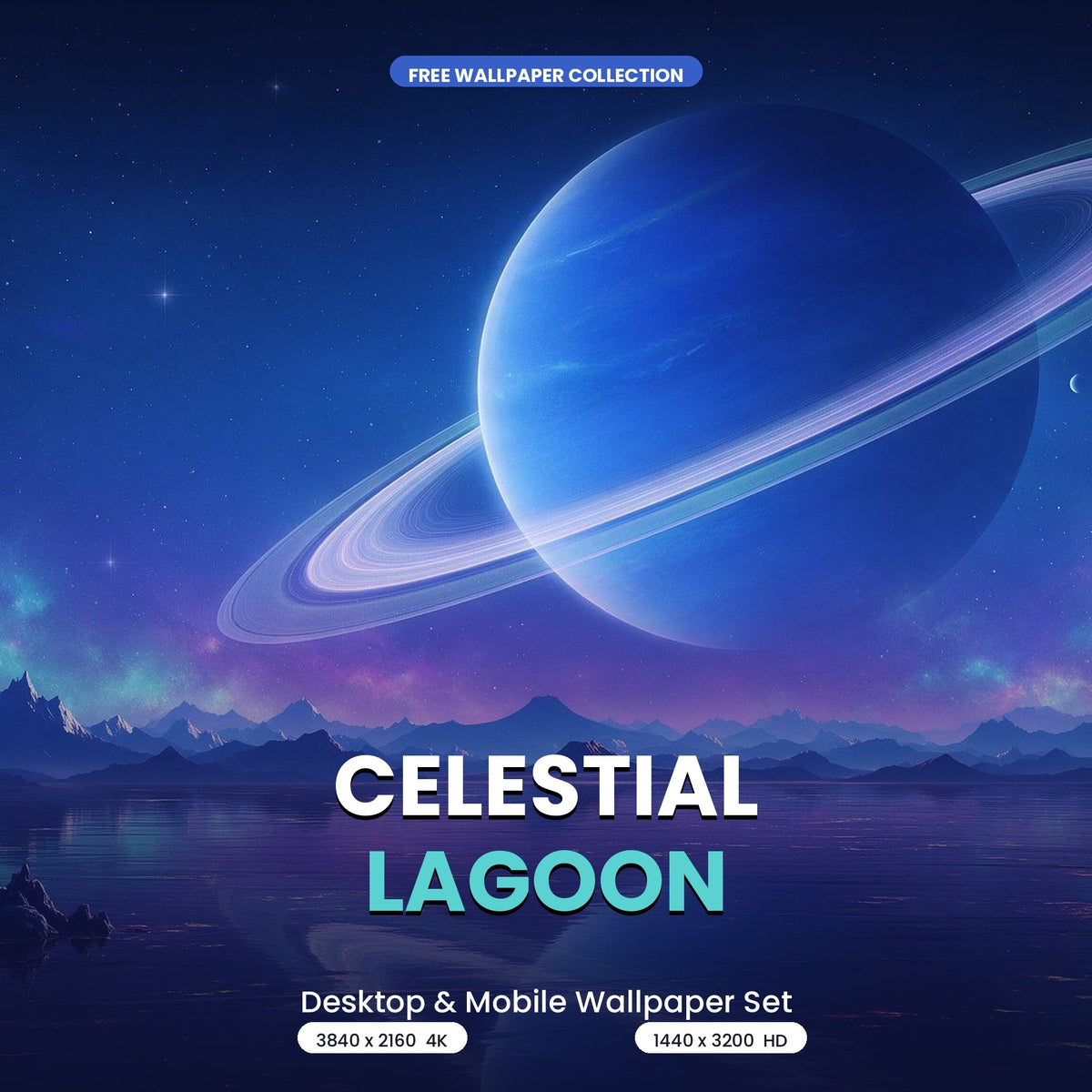 4K Celestial Lagoon | Free Digital Download
