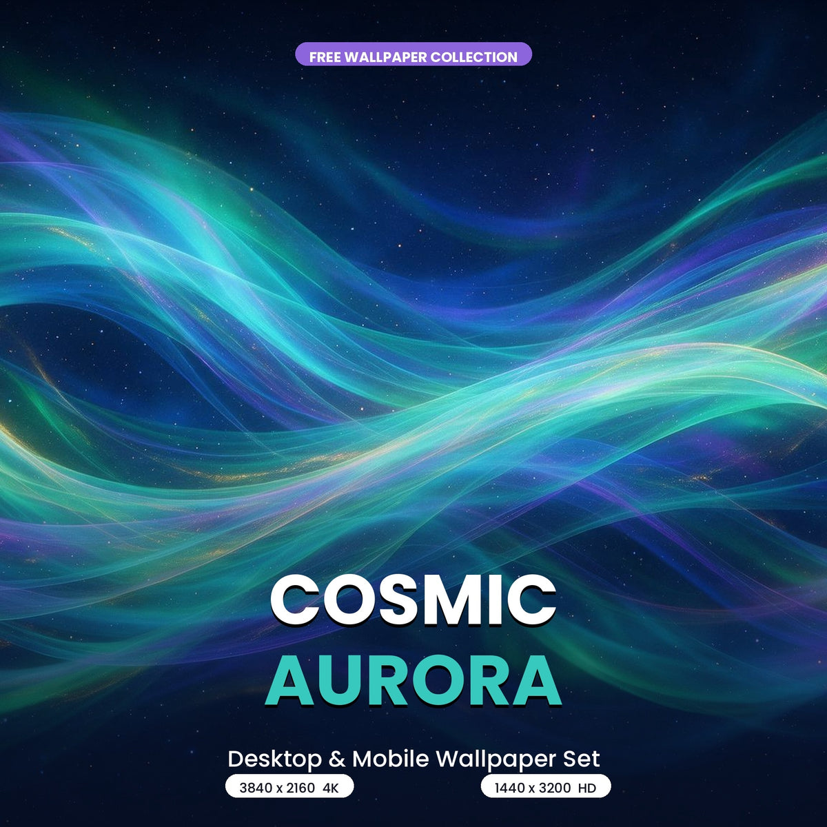 Cosmic Aurora free wallpaper set with flowing turquoise, blue and violet light waves over a starry background