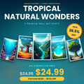 Tropical Natural Wonders - 5 Premium Wall Art Prints Bundle