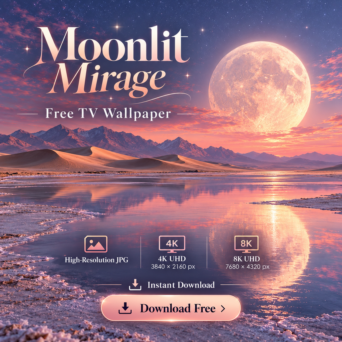 Moonlit Mirage free 4K and 8K TV wallpaper preview with full moon and pastel desert landscape