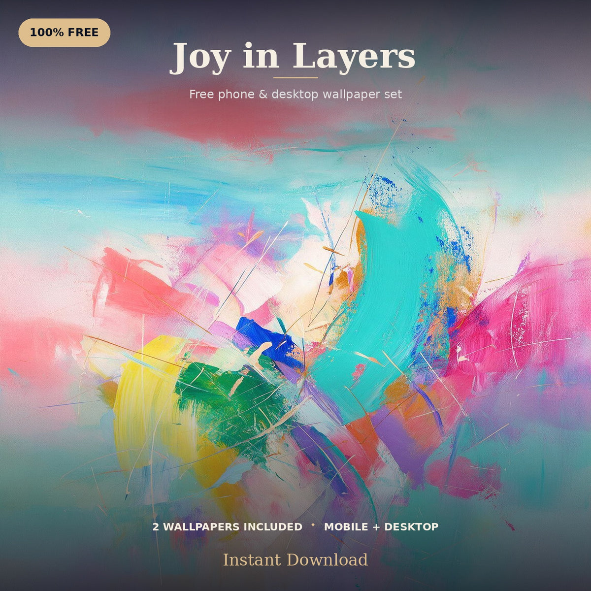 4K Joy in Layers | Free Digital Download